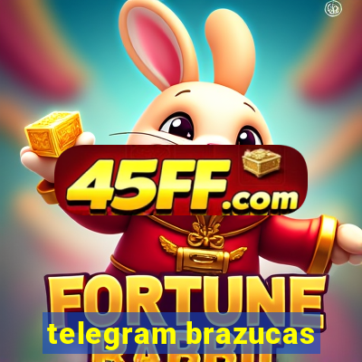 telegram brazucas